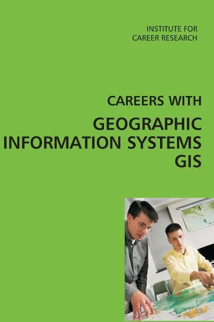Careers with Geographic Information Systems (GIS) - Paperback