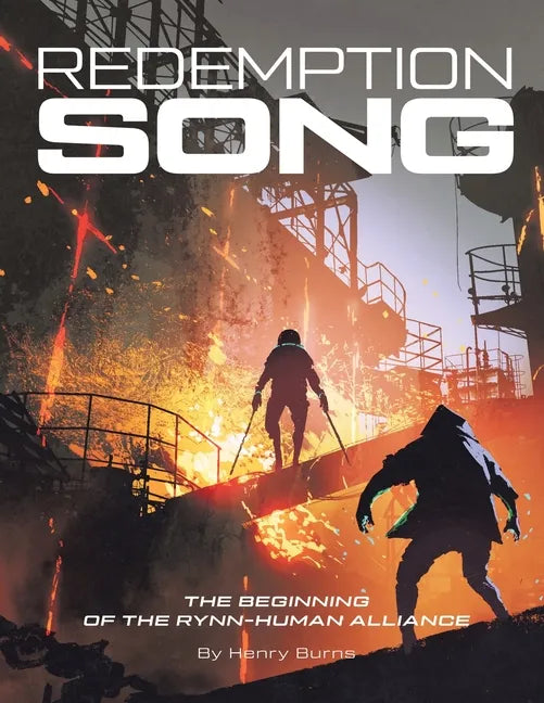 Redemption Song: The Beginning of the Rynn-Human Alliance - Paperback