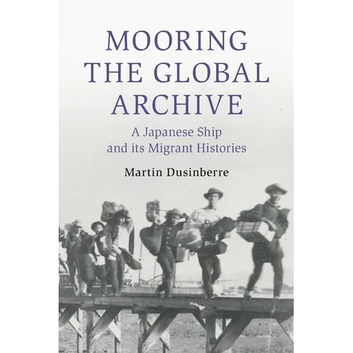 Mooring the Global Archive - Paperback