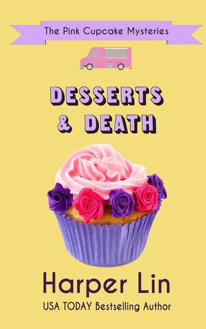 Desserts and Death - Paperback