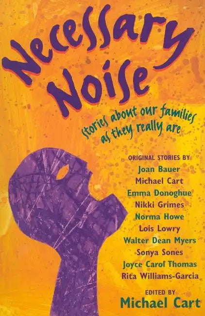 Necessary Noise: Stories about Our Families as They Really Are - Paperback