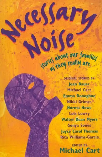 Necessary Noise: Stories about Our Families as They Really Are - Paperback