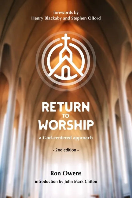 Return to Worship: A God-Centered Approach - Paperback
