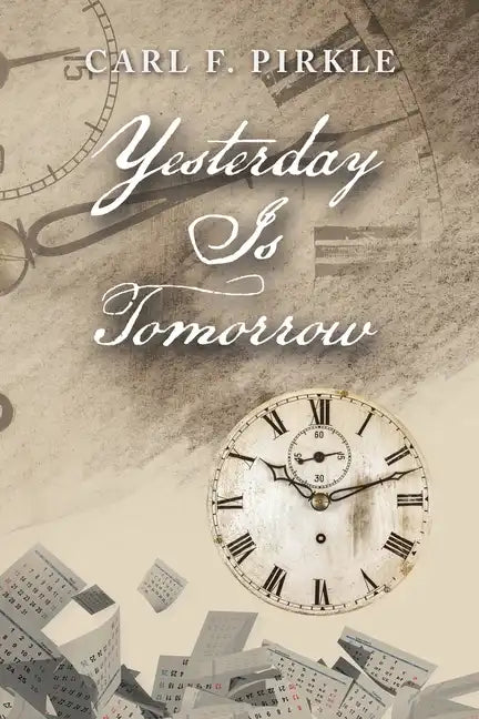Yesterday Is Tomorrow - Paperback