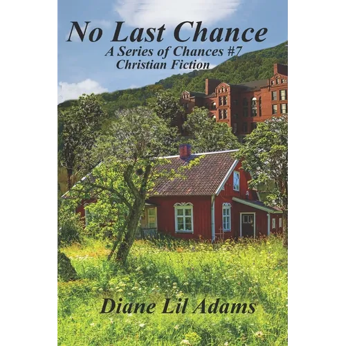 No Last Chance: Christian Fiction - Paperback