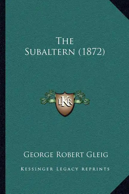 The Subaltern (1872) - Paperback