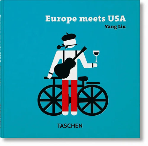 Yang Liu. Europe Meets USA - Hardcover