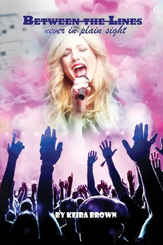 Between the Lines: Never in Plain Sight - Paperback