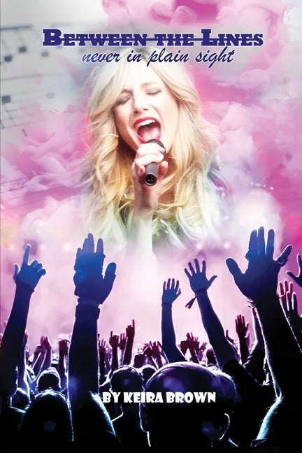 Between the Lines: Never in Plain Sight - Paperback