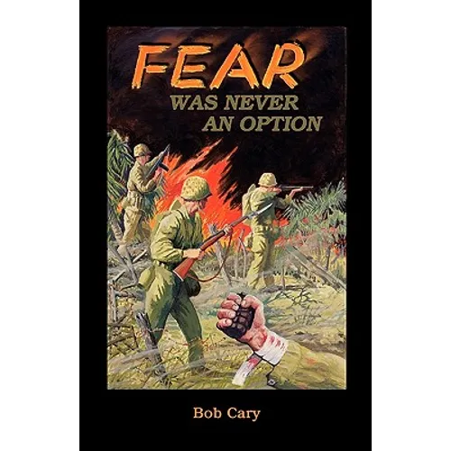 Fear Was Never an Option - Paperback