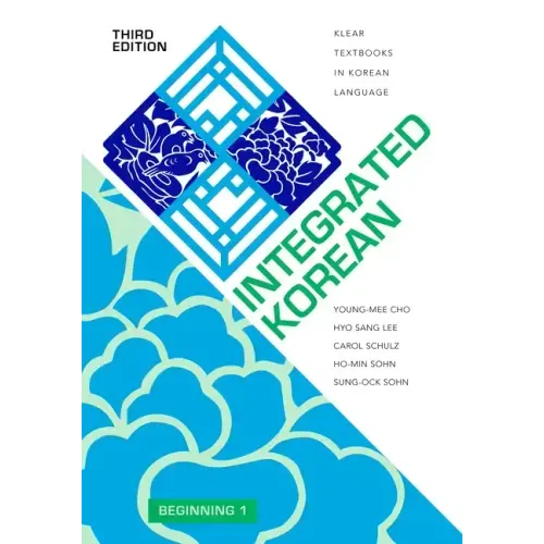 Integrated Korean: Beginning 1, Third Edition
