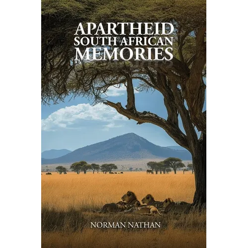 Apartheid: South African Memories - Paperback