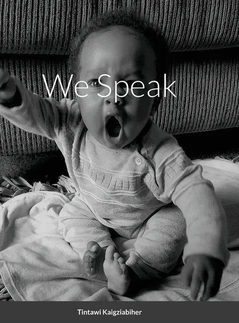 We Speak - Hardcover