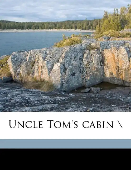 Uncle Tom's Cabin \ - Paperback