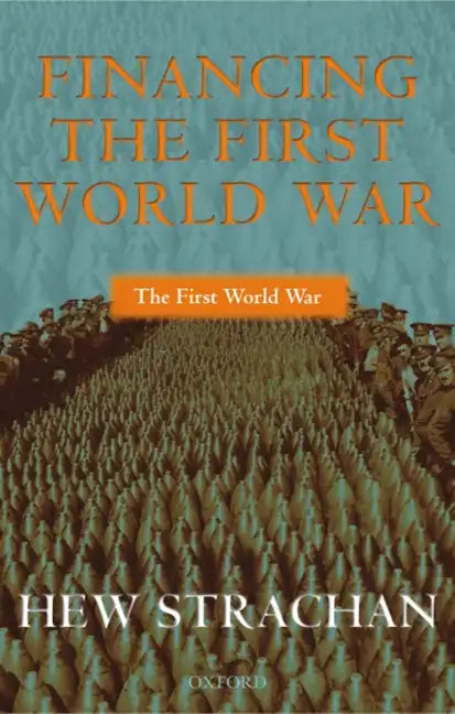 Financing the First World War - Paperback