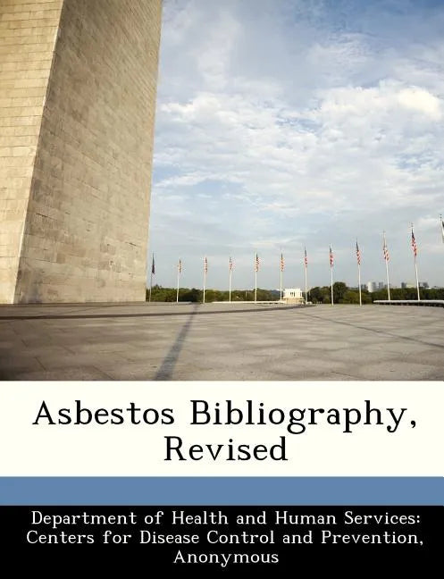Asbestos Bibliography, Revised - Paperback