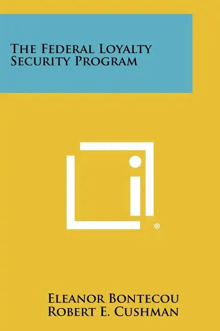 The Federal Loyalty Security Program - Paperback