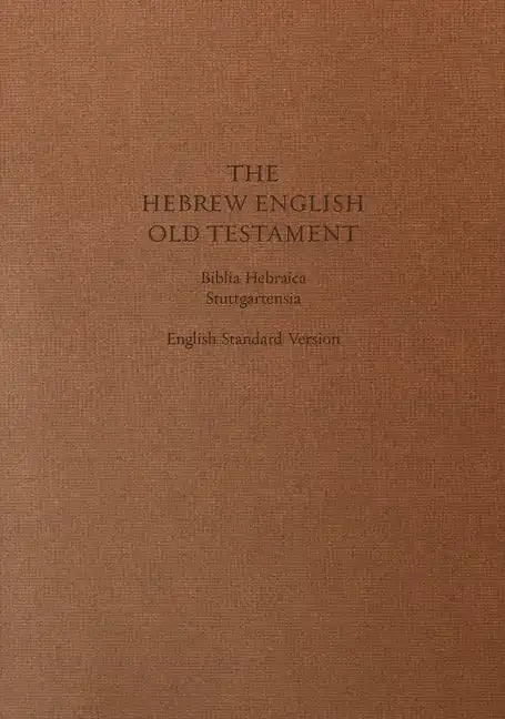 Hebrew-English Old Testament-PR-FL/ESV - Hardcover