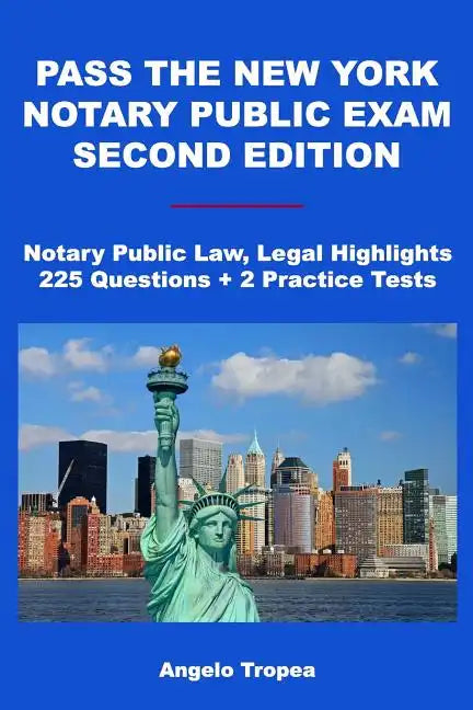 Pass the New York Notary Public Exam Second Edition - Paperback