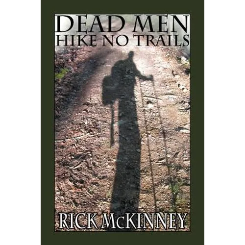 Dead Men Hike No Trails - Paperback