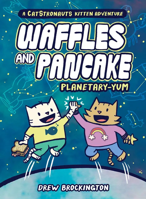 Waffles and Pancake: Planetary-Yum - Hardcover