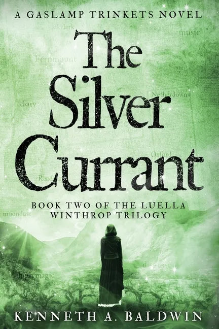The Silver Currant: A Gaslamp Trinkets Novel - Paperback