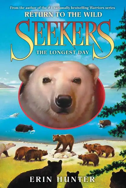 Seekers: Return to the Wild #6: The Longest Day - Paperback