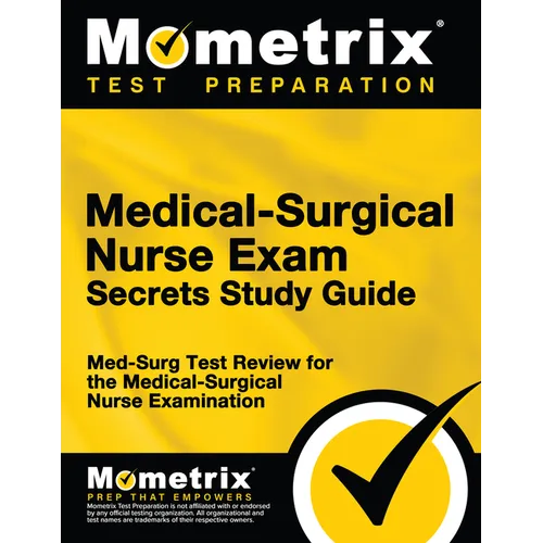 Medical-Surgical Nurse Exam Secrets Study Guide: Med-Surg Test Review for the Medical-Surgical Nurse Examination - Paperback
