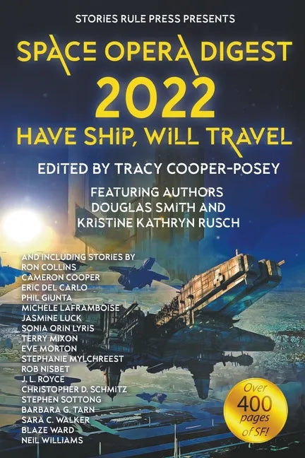 Space Opera Digest 2022: Have Ship Will Travel - Paperback