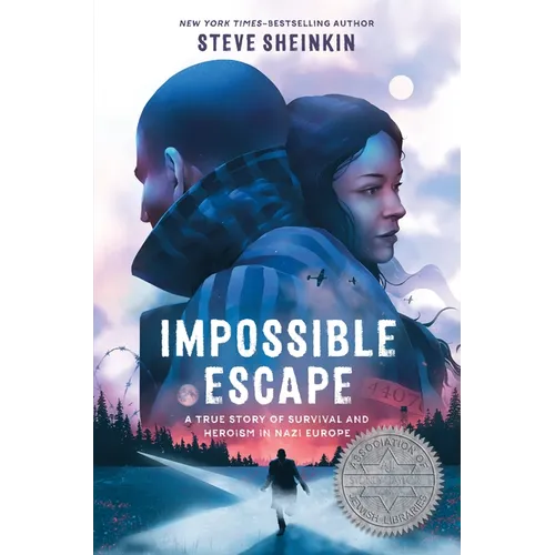 Impossible Escape: A True Story of Survival and Heroism in Nazi Europe - Hardcover