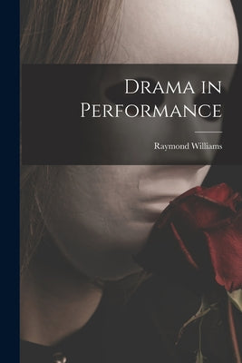 Drama in Performance - Paperback