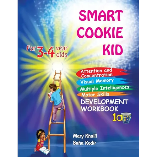 Smart Cookie Kid For 3-4 Year Olds Attention and Concentration Visual Memory Multiple Intelligences Motor Skills Book 1A - Paperback