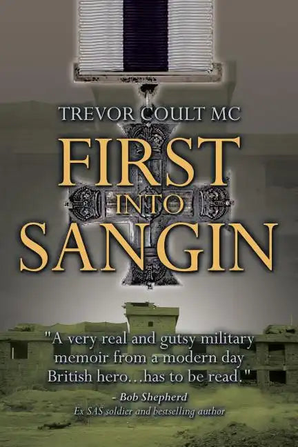 First into Sangin - Paperback