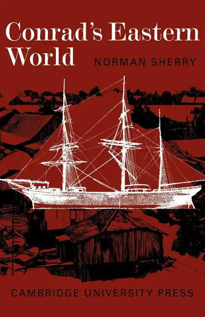 Conrad's Eastern World - Paperback