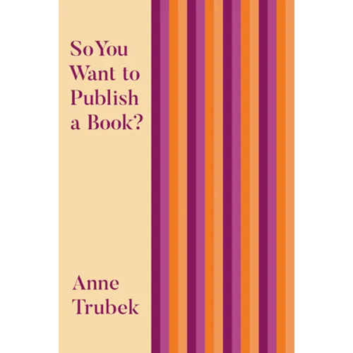 So You Want to Publish a Book? - Paperback