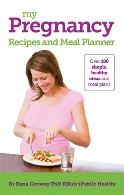My Pregnancy Recipes and Meal Planner - Paperback