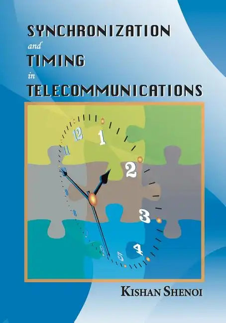 Synchronization and Timing in Telecommunications - Paperback