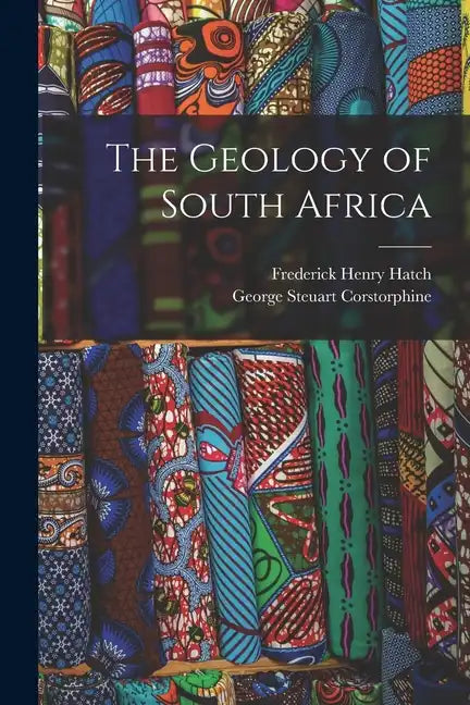The Geology of South Africa - Paperback