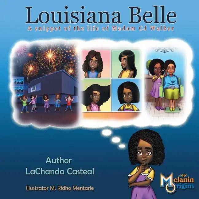 Louisiana Belle: a Snippet of the Life of Madam C.J. Walker - Paperback