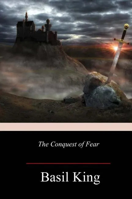 The Conquest of Fear - Paperback