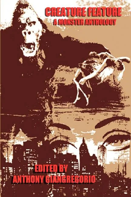 Creature Feature: A Monster Anthology - Paperback