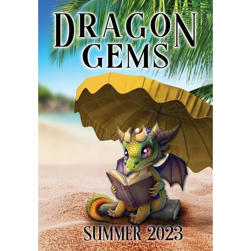 Dragon Gems: Summer 2023 - Hardcover