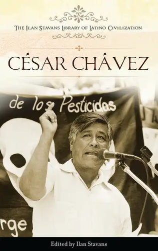 Cesar Chavez - Hardcover
