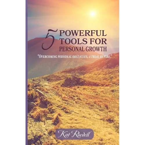 5 Powerful Tools for Personal Growth: 
