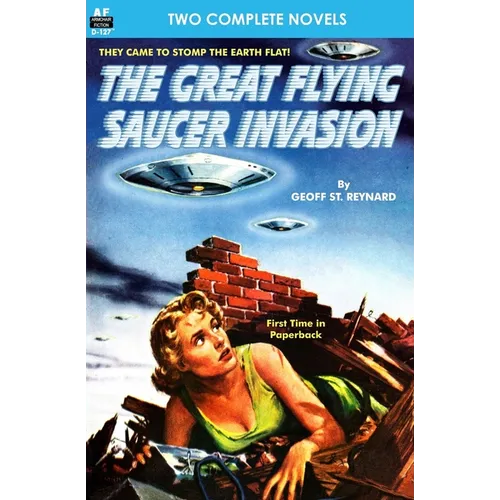 Great Flying Saucer Invasion, The, & The Big Time - Paperback