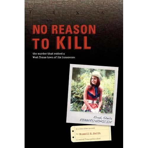 No Reason to Kill: The search for Sheila Elrod's killer - Paperback