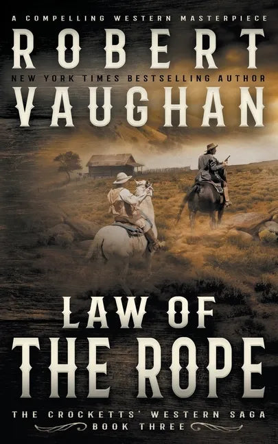 Law Of The Rope: A Classic Western - Paperback