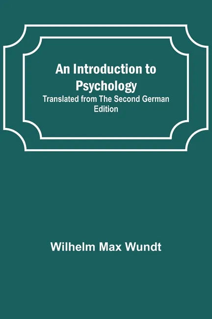 An Introduction to Psychology; Translated from the Second German Edition - Paperback