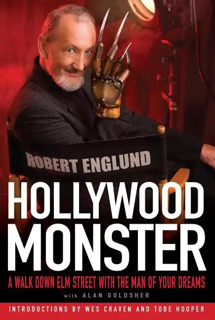 Hollywood Monster: A Walk Down Elm Street with the Man of Your Dreams - Paperback