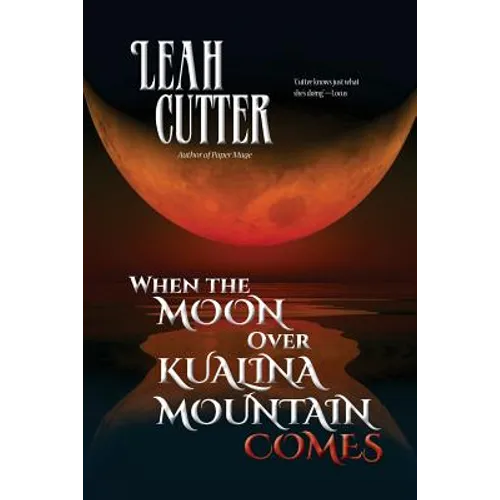 When the Moon Over Kualina Mountain Comes - Paperback